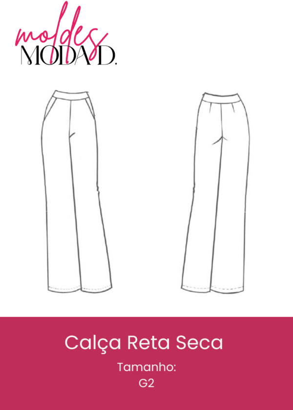 Calça Reta Seca (G2)