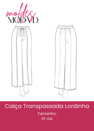Calça Transpassada Lordinha